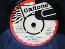 ROY SHIRLEY - GET ON THE BALL / JOHNNY MOORE - SOUND AND SOUL - CALTONE - EX+