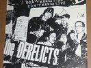 DERELICTS Don't Wanna Live 2x 7
