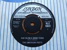 The American Poets - She Blew A Good Thing 1966 UK 45