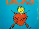 Dicks Kill from the Heart Original SST LP