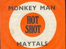 MAYTALS  MONKEY MAN  UK ORIG  RARE TROJAN HOT SHOT SLEEVE ISSUE