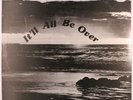 SUPREME JUBILEES: It'll All Be Over (rare black gospel vinyl LP)