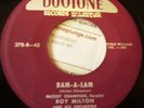 Roy Milton, Bam-A-Lam, Dootone # 378, vg++