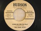 FOUR FIFTHS on Hudson Promo Come On Girl / After Graduation Doo Wop R&B 45 VG++