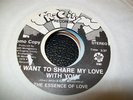 Essence of Love I Want to Share My Love With You K-City Modern Northern Soul 45