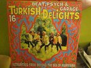TURKISH DELIGHTS LP RECORD PSYCHEDELIC 1960S BEAT AND GARAGE LP