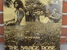 The SAVAGE ROSE - In The Plain