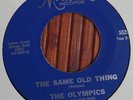 The Olympics-the same old thing-mirwood records -Northern Soul