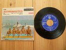 LES ASTRONAUTES - SAME - RCA 86.334 - EP - FRANZ. PRESSUNG