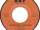 Instrumental rocker MICHAEL & THE MAJESTICS Midnight Runner 45 RAW PA Hear