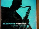 SONNY ROLLINS  LP  Saxophone Colossus 1956 Original  Prestige DG mono Nyc press