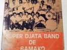 SUPER DJATA BAND DE BAMAKO  AFRO MANDING  ?? LISTEN ??