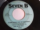 LENNY MCDANIEL & THE NEW ERA / SOMETHING OUT OF NOTHING / SEVEN B 7016 / RARE