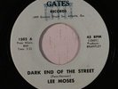 rare Soul 45 LEE MOSES dark end of the street GATES Listen