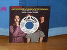 CREEDENCE CLEARWATER REVIVAL - LOOKIN'OUT MY BACK DOOR - 7