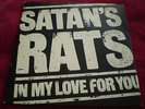 SATAN'S RATS In My Love For You ORIG UK 1977 DJM 45 Debut Sex Pistols PUNK EX/EX
