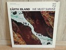 EARTH ISLAND We Must Survive Prog Folk Rock US 1970 LP VINYL  PHS-600-340   MINT