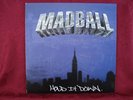 MADBALL   