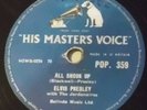 ELVIS PRESLEY - ALL SHOOK UP/THAT''S WHEN THE HEART - SCHELLACK 78 rpm - UK 57