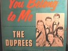 THE DUPREES YOU BELONG TO ME  COED LPC-905  SOUNDS GREAT