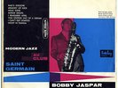 Bobby Jaspar  Modern Jazz au Club St Germain  Orig Fr  Barclay 1956  NM