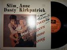 Slim Dusty & Anne Kirkpatrick - Two Singers One Song (SIGNED) (SCXO 793190)