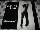 Jerry's Kids - Is This My World LP ORIGINAL XCLAIM HARCORDE BOSTON PUNK