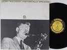 GERRY MULLIGAN Historically Speaking PRESTIGE LP VG++/NM