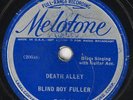 Hear Blues 78 rpm BLIND BOY FULLER Death Alley MELOTONE 7-12-66
