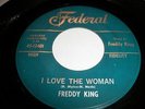 FREDDY KING-HIDE AWAY/ I LOVE THE WOMAN-FEDERAL45-12401