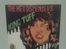 King Tuff // Hex Dispensers 7