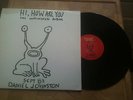 DANIEL JOHNSTON HI, HOW ARE YOU THE UNFINISHED ALBUM HOMESTEAD ORIGINAL