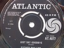 ESTHER PHILLIPS Just Say Goodbye ORIGINAL (Black) ATLANTIC - UK 45 NORTHERN SOUL