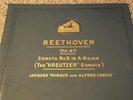 BEETHOVEN OP47 NO#9 KREUTZER SONATA - THIBAUD VIOLIN - CARTOT PIANO 4 # 78s