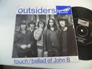 OUTSIDERS TOUCH NL 1ST PRESS IN 1966 MONSTER RARE 7 WOW