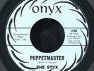 THE STYX 'Puppetmaster' Rare 1967 California Garage Psych on Onyx 45 HEAR