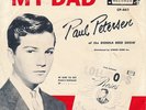 Paul Peterson 45 rpm My Dad + Rare Picture Sleeve (Hear It)