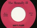 THE MENTALLY ILL on Autistic --GACY'S PLACE-- 1979 KBD Punk 45 --RARE-- ORIG