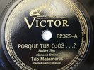 Trio Matamoros 78 RPM on Victor (Latin) Hear it