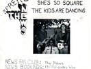 NEWS-She's So Square/The Kids Are Dancing powerpop punk mod revival kbd diy