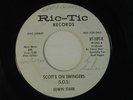 EDWIN STARR northern 45 SCOTT'S ON SWINGERS (S.O.S.) RIC TIC VG TO VG+