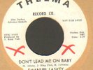 RARE NORTHERN SOUL  EMANUEL LASKEY    DON'T LEAD ME ON BABY     THELMA