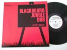 Reggae Dub LP Upsetters - Blackboard Jungle Dub Upsetter Label