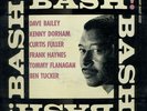 DAVE BAILEY SEXTET * BASH * JAZZ LINE JAZS-33-01 * 1961 * DEEP GROOVE * RARE