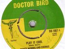 MONTY MORRIS/SKINHEAD REGGAE/DOCTOR BIRD DB1067/PLAY IT COOL - OPEN THE DOOR