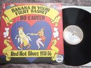 BO CARTER - BANANA IN YOUR FRUIT BASKET - LP 1979 USA - RARE ROBERT CRUMB - EX