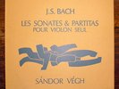 SANDOR VEGH Bach Solo Violin Sonatas & Partitas French 3 LP Box Valois MINT 