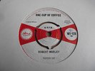 ROBERT MARLEY   ONE CUP OF COFFEE ** 1963 ISLAND 45 BOB MARLEY