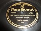 PRE WAR BLUES - PAPA CHARLIE JACKSON - PARAMOUNT 78 RPM - YOUR BABY AIN'T SWEET