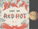 BOBBLY BLAND - LIKE ER RED HOT - R&B LP - 1950'S HEAVY VINYL - VARIOUS ARTISTS